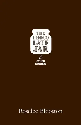 Słoik z czekoladą i inne historie - The Chocolate Jar and Other Stories