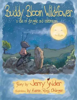 Buddy Bloom Wildflower: Opowieść o walce i świętowaniu - Buddy Bloom Wildflower: A Tale of Struggle and Celebration