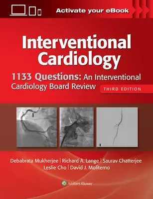 1133 pytania: Przegląd komisji kardiologii interwencyjnej - 1133 Questions: An Interventional Cardiology Board Review