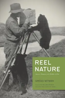 Reel Nature: Filmowy romans Ameryki z dziką przyrodą - Reel Nature: America's Romance with Wildlife on Film