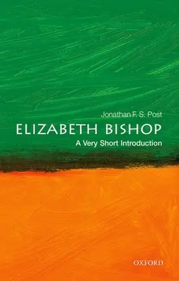 Elizabeth Bishop: Bardzo krótkie wprowadzenie - Elizabeth Bishop: A Very Short Introduction