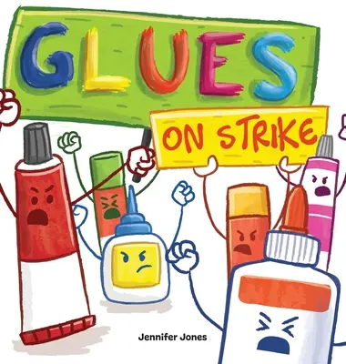 Kleje na strajku: A Funny, Rhyming, Read Aloud Kid's Book For Preschool, Kindergarten, 1st grade, 2nd grade, 3rd grade, 4th grade, or Ea - Glues on Strike: A Funny, Rhyming, Read Aloud Kid's Book For Preschool, Kindergarten, 1st grade, 2nd grade, 3rd grade, 4th grade, or Ea