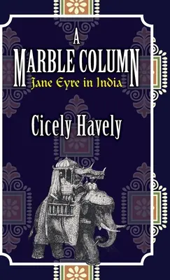 Marmurowa kolumna: Jane Eyre w Indiach - A Marble Column: Jane Eyre in India