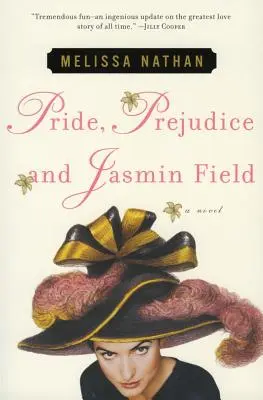 Duma, uprzedzenie i Jasmin Field - Pride, Prejudice and Jasmin Field