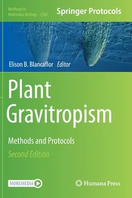 Grawitropizm roślin: Metody i protokoły - Plant Gravitropism: Methods and Protocols