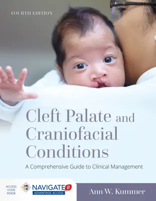 Rozszczep podniebienia i choroby czaszkowo-twarzowe: A Comprehensive Guide to Clinical Management: Kompleksowy przewodnik po zarządzaniu klinicznym - Cleft Palate and Craniofacial Conditions: A Comprehensive Guide to Clinical Management: A Comprehensive Guide to Clinical Management