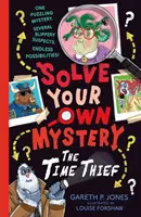 Rozwiąż własną zagadkę: Złodziej Czasu - Solve Your Own Mystery: The Time Thief