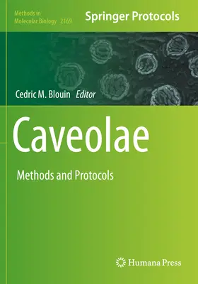 Caveolae: Metody i protokoły - Caveolae: Methods and Protocols