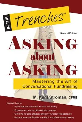 Pytając o pytanie: Opanowanie sztuki konwersacyjnego pozyskiwania funduszy - Asking about Asking: Mastering the Art of Conversational Fundraising