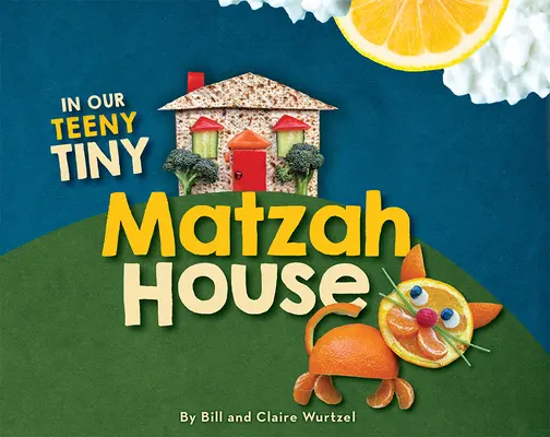 W naszym malutkim domu z macy - In Our Teeny Tiny Matzah House