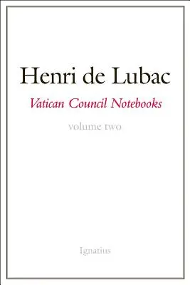 Zeszyty Soboru Watykańskiego: Tom drugi - Vatican Council Notebooks: Volume Two