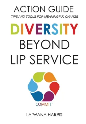 Przewodnik po działaniu: Różnorodność poza gołosłownymi deklaracjami - Action Guide: Diversity Beyond Lip Service