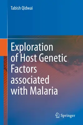 Badanie czynników genetycznych gospodarza związanych z malarią - Exploration of Host Genetic Factors Associated with Malaria