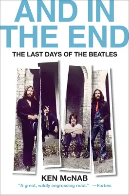 And in the End: Ostatnie dni Beatlesów - And in the End: The Last Days of the Beatles