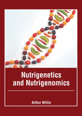 Nutrigenetyka i Nutrigenomika - Nutrigenetics and Nutrigenomics