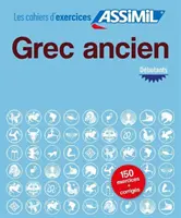 Cahier d'exercices GREC ANCIEN - debiutanci - Cahier d'exercices GREC ANCIEN - debutants