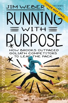 Running with Purpose: Jak Brooks wyprzedził konkurentów Goliatha, by zostać liderem stawki - Running with Purpose: How Brooks Outpaced Goliath Competitors to Lead the Pack