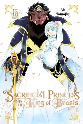 Ofiarna księżniczka i król bestii, Vol. 15 - Sacrificial Princess and the King of Beasts, Vol. 15