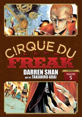 Cirque Du Freak: Manga, Vol. 5 - Cirque Du Freak: The Manga, Vol. 5