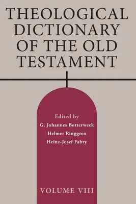 Słownik teologiczny Starego Testamentu, tom VIII - Theological Dictionary of the Old Testament, Volume VIII