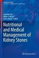 Żywieniowe i medyczne leczenie kamicy nerkowej - Nutritional and Medical Management of Kidney Stones