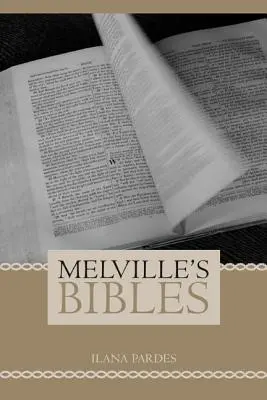 Biblie Melville'a - Melville's Bibles