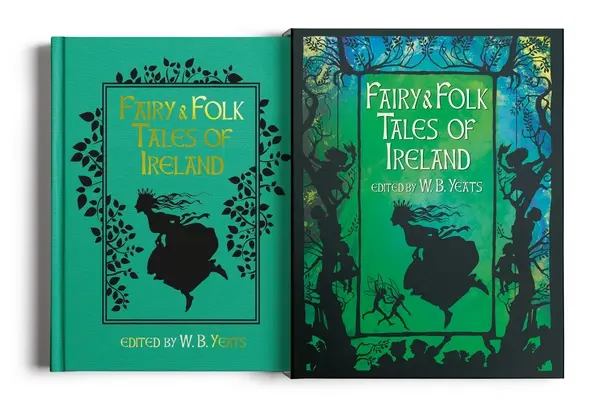 Fairy & Folk Tales of Ireland: Wydanie w twardej oprawie - Fairy & Folk Tales of Ireland: Slip-Cased Edition