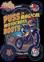 Puss w magicznych butach motocrossowych - powieść graficzna - Puss in Magical Motocross Boots - A Graphic Novel