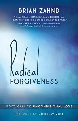 Radykalne przebaczenie - Radical Forgiveness