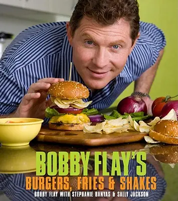 Burgery, frytki i koktajle Bobby'ego Flaya - Bobby Flay's Burgers, Fries, and Shakes