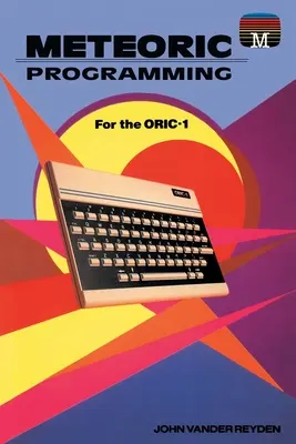 Programowanie meteoryczne dla Oric-1 - Meteoric programming for the Oric-1