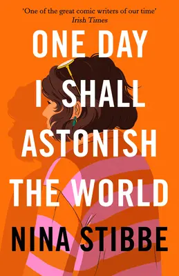 Pewnego dnia zadziwię świat - One Day I Shall Astonish the World