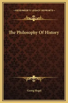 Filozofia historii - The Philosophy Of History