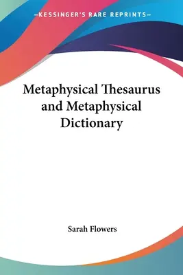 Tezaurus metafizyczny i słownik metafizyczny - Metaphysical Thesaurus and Metaphysical Dictionary