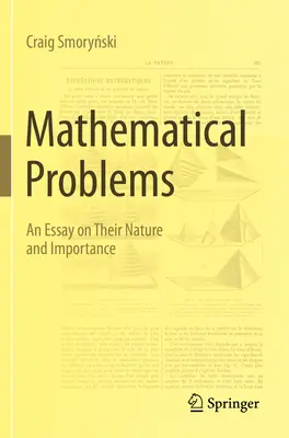 Problemy matematyczne: Esej o ich naturze i znaczeniu - Mathematical Problems: An Essay on Their Nature and Importance