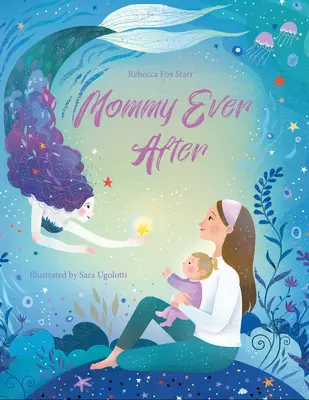 Mommy Ever After