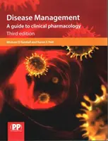 Zarządzanie chorobami: Przewodnik po farmakologii klinicznej - Disease Management: A Guide to Clinical Pharmacology