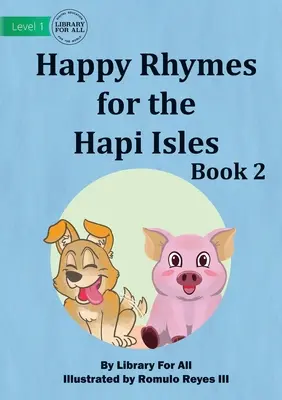 Wesołe rymowanki dla wysp Hapi, księga 2 - Happy Rhymes for the Hapi Isles Book 2
