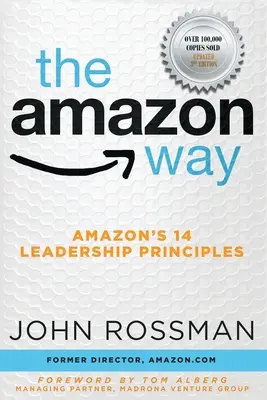 The Amazon Way: 14 zasad przywództwa Amazon - The Amazon Way: Amazon's 14 Leadership Principles