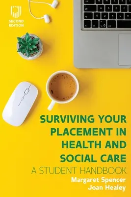 Przetrwanie stażu w służbie zdrowia i opiece społecznej - Surviving your Placement in Health and Social Care