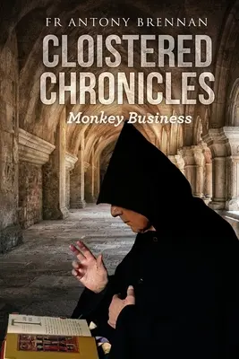 Kroniki klasztorne: Małpi interes - Cloistered Chronicles: Monkey Business