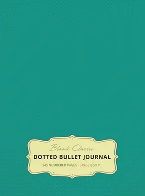 Duży Bullet Journal 8,5 x 11 w kropki (Teal #7) w twardej oprawie - 245 ponumerowanych stron - Large 8.5 x 11 Dotted Bullet Journal (Teal #7) Hardcover - 245 Numbered Pages