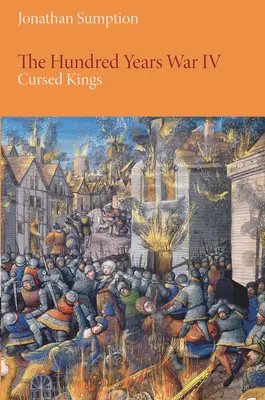 Wojna stuletnia, tom 4: Przeklęci królowie - The Hundred Years War, Volume 4: Cursed Kings