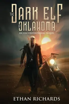 Mroczny Elf z Oklahomy - Niekonwencjonalny sequel - The Dark Elf of Oklahoma - An Unconventional Sequel