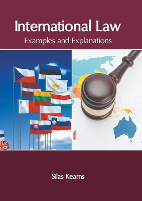 Prawo międzynarodowe: Przykłady i wyjaśnienia - International Law: Examples and Explanations