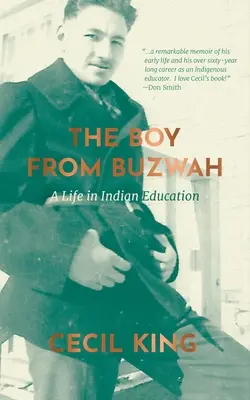 Chłopiec z Buzwah: Życie w indiańskiej edukacji - The Boy from Buzwah: A Life in Indian Education