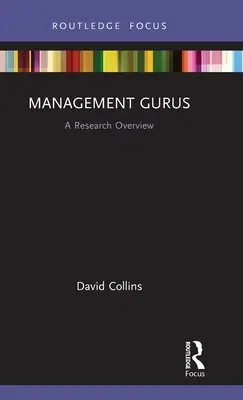 Guru zarządzania: Przegląd badań - Management Gurus: A Research Overview