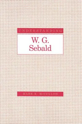 Zrozumieć W. G. Sebalda - Understanding W. G. Sebald