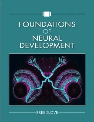 Podstawy rozwoju neuronalnego - Foundations of Neural Development