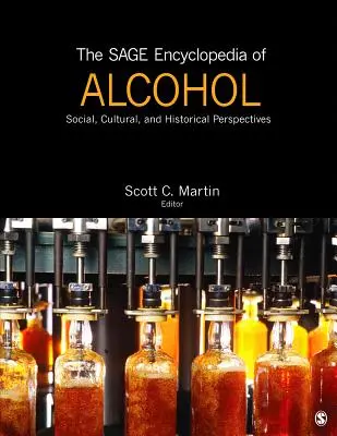The Sage Encyclopedia of Alcohol: Perspektywy społeczne, kulturowe i historyczne - The Sage Encyclopedia of Alcohol: Social, Cultural, and Historical Perspectives